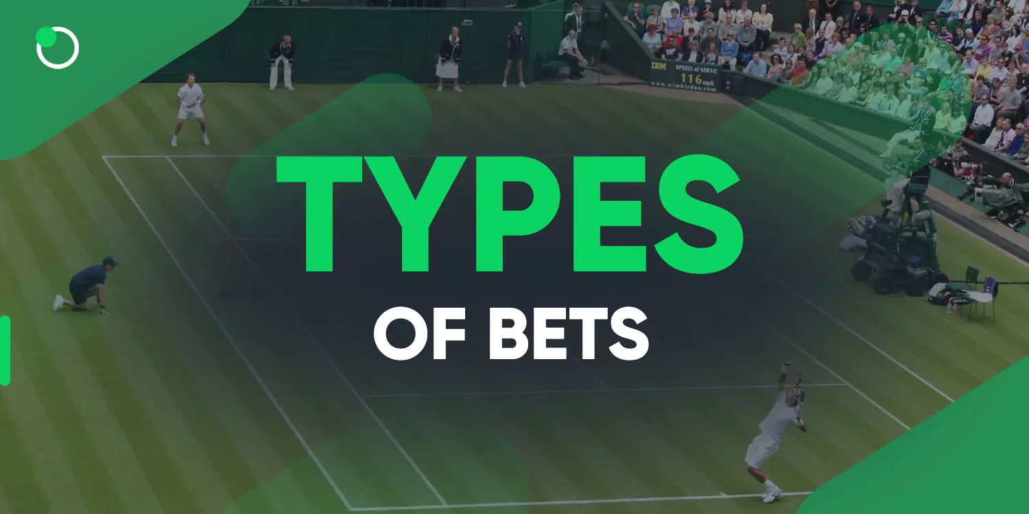 All Tennis Betting Options