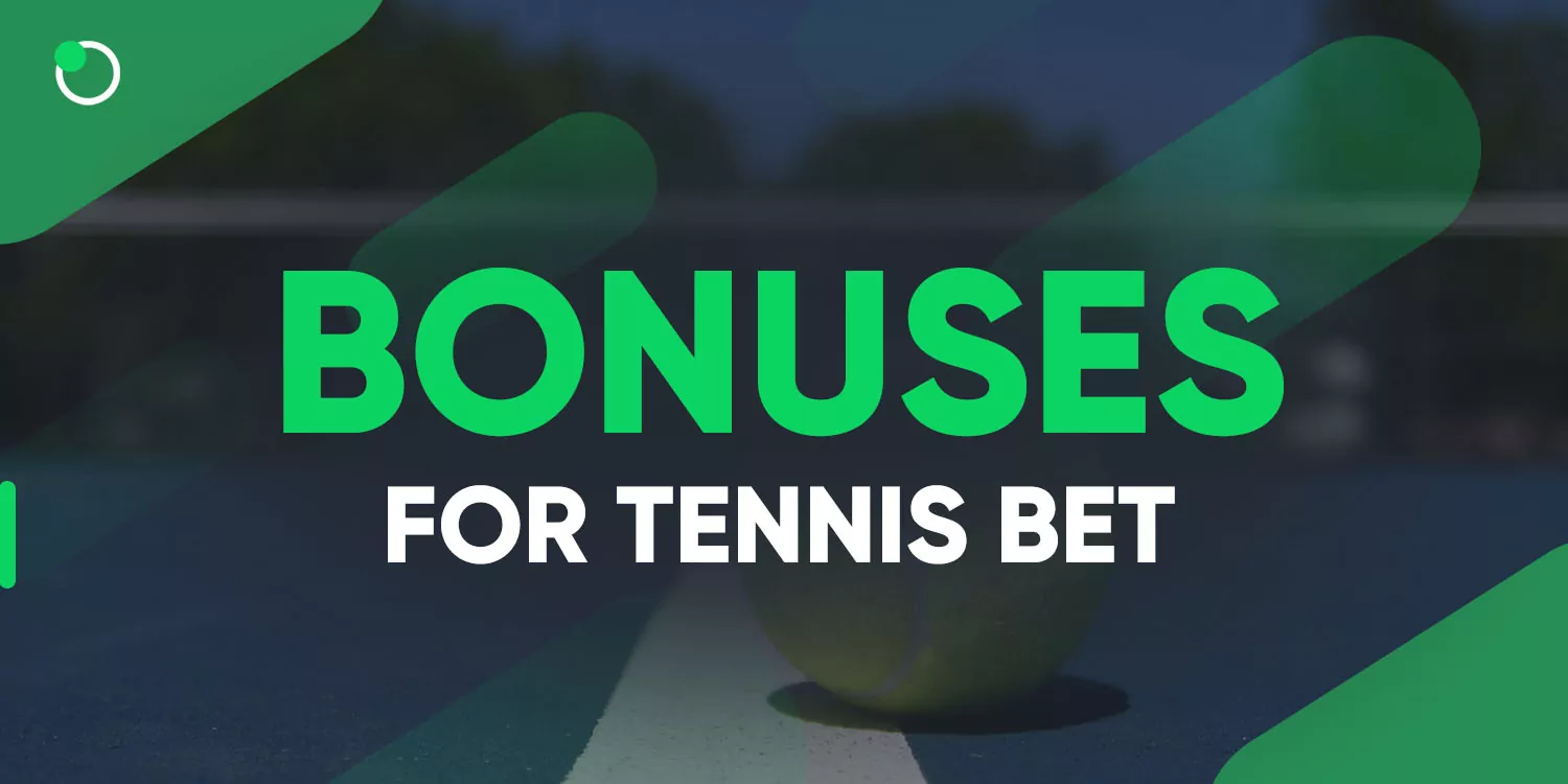 Tennis Betting Bonus