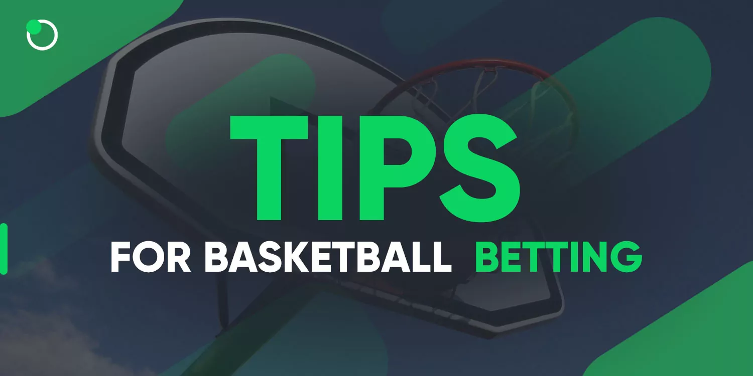 Tips for Betting on Basketball 2022
