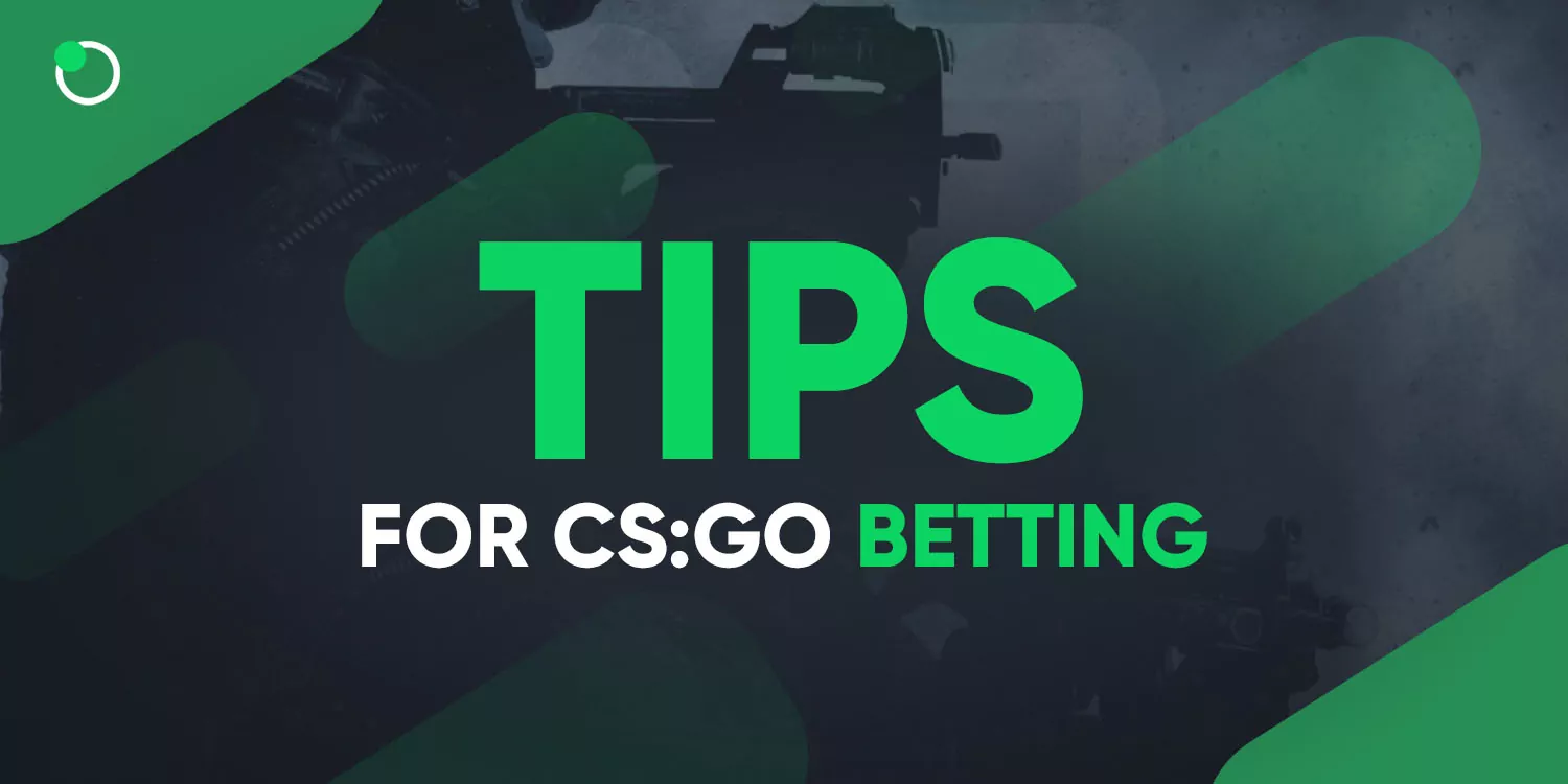 Tips for Betting on CS GO in 2022