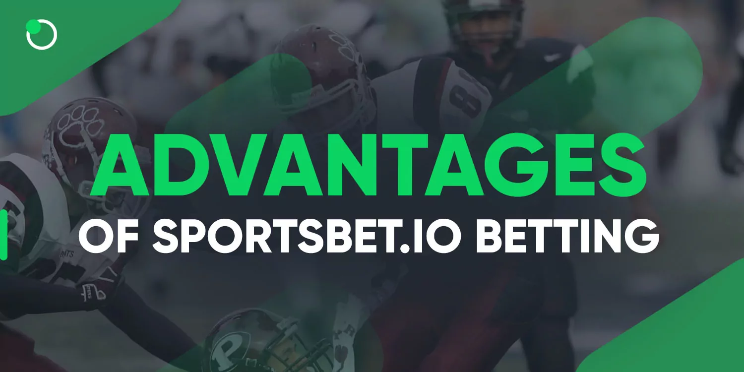 What Advantages Do You Get from Football Betting on Sportsbet.io